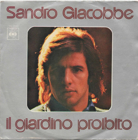 Sandro Giacobbe : Il Giardino Proibito (7")