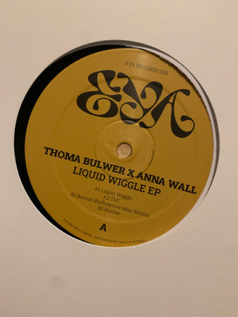 Anna Wall, Thoma Bulwer : Liquid Wiggle EP (12")