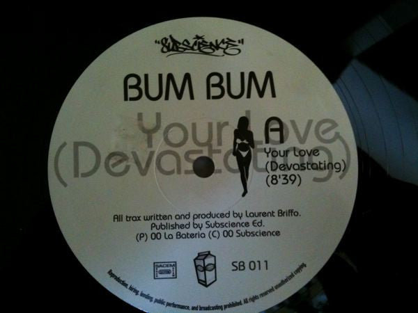 Bum Bum : Your Love (Devastating) (12")