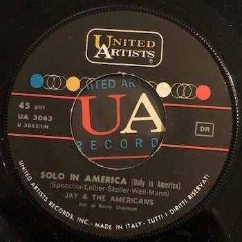 Jay & The Americans : Solo In America (Only In America) / Come Dance With Me (7")