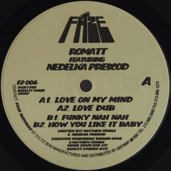 Romatt Featuring Nedelka Prescod : Love On My Mind (12")