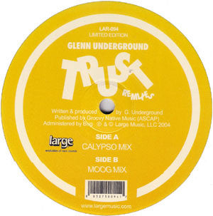 Glenn Underground : Trust (Remixes) (10", Ltd)