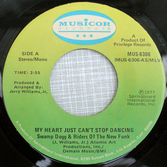 Swamp Dogg & Riders Of The New Funk : My Heart Just Can't Stop Dancing (7", Single)