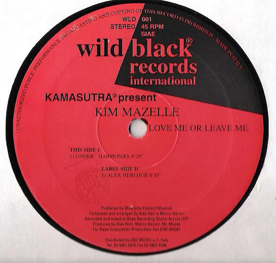 Kamasutra Present Kim Mazelle* : Love Me Or Leave Me (2x12")