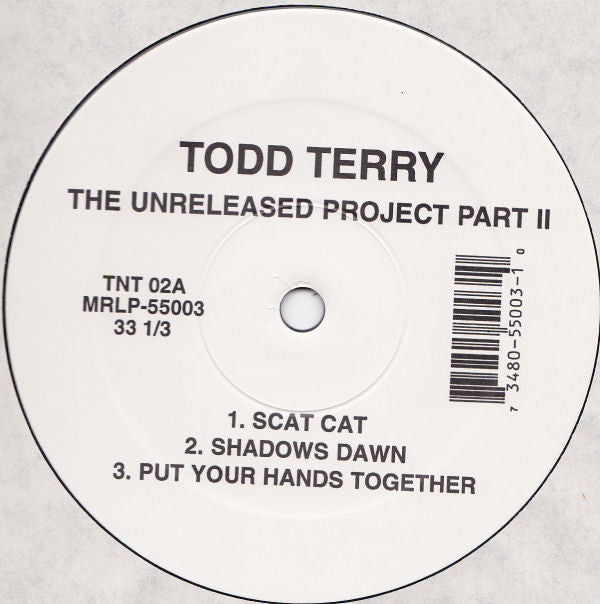 Todd Terry : The Unreleased Project Part II (12")