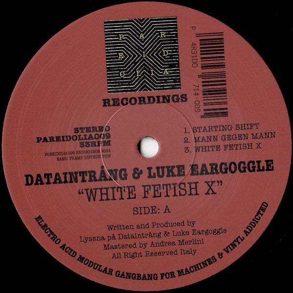 Dataintrång & Luke Eargoggle : White Fetish X (12", EP)