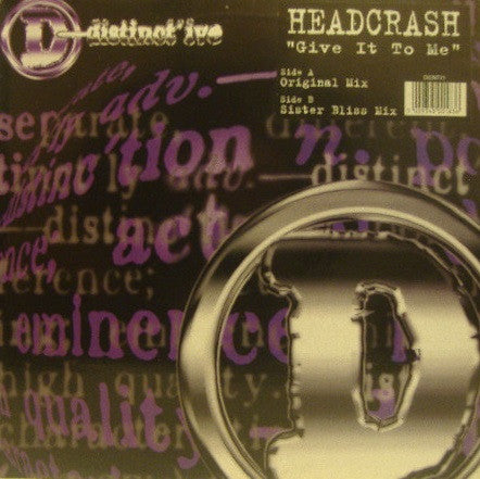 Headscrash : Give It To Me (12")