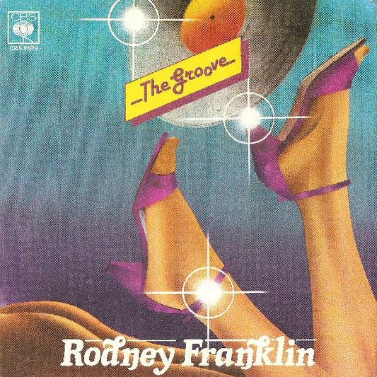 Rodney Franklin : The Groove (7")