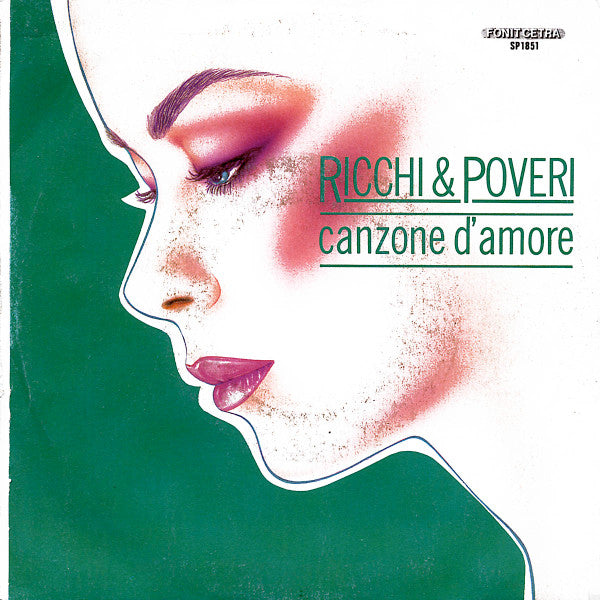 Ricchi E Poveri : Canzone D'Amore (7")