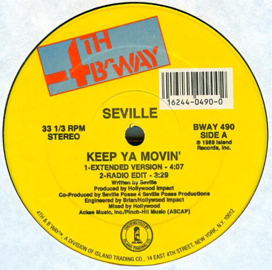 Seville : Keep Ya Movin' (12")