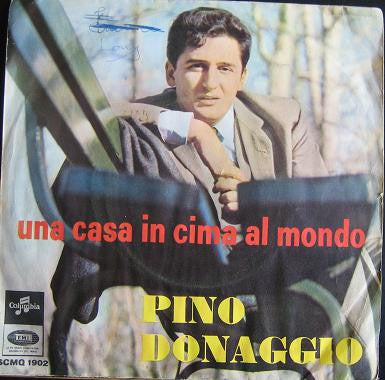 Pino Donaggio : Una Casa In Cima Al Mondo (7")