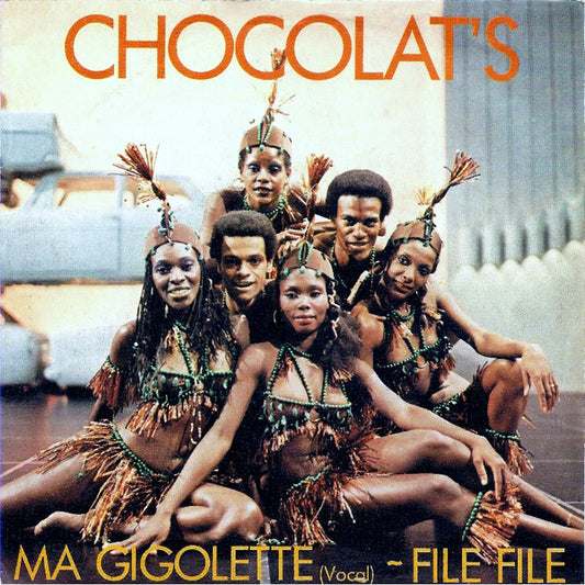 Chocolat's : Ma Gigolette (7")