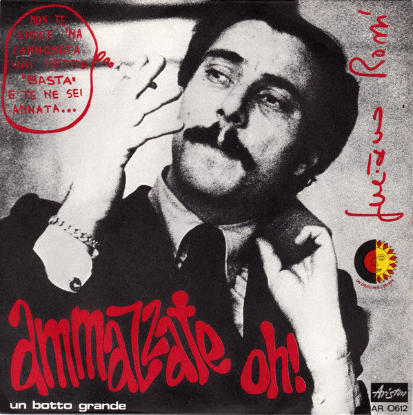 Luciano Rossi : Ammazzate Oh! (7")