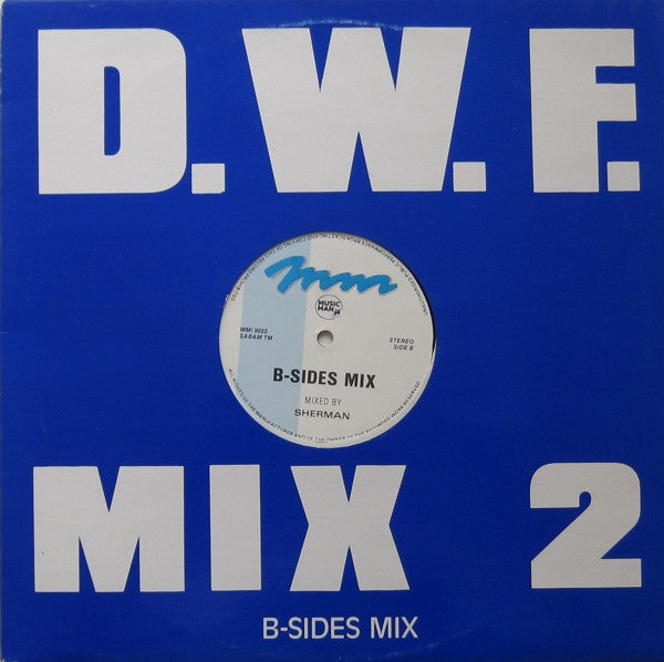 Frank De Wulf / Sherman : D.W.F. Mix 2 / B-Sides Mix (12", Mixed)