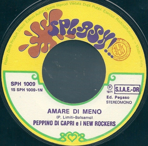 Peppino Di Capri & I New Rockers : Amare Di Meno (7")