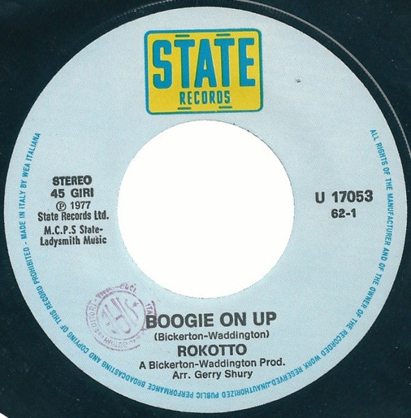Rokotto : Boogie On Up (7")