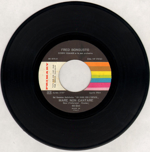 Fred Bongusto : Carolaina / Mare Non Cantare (7")