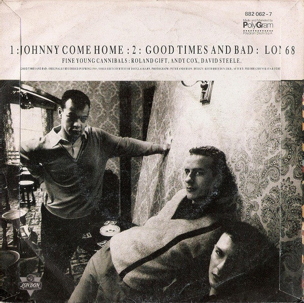 Fine Young Cannibals : Johnny Come Home (7")