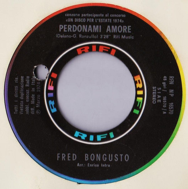 Fred Bongusto : Perdonami Amore (7")