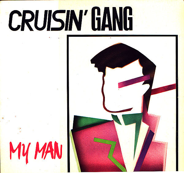 Cruisin' Gang : My Man (12")