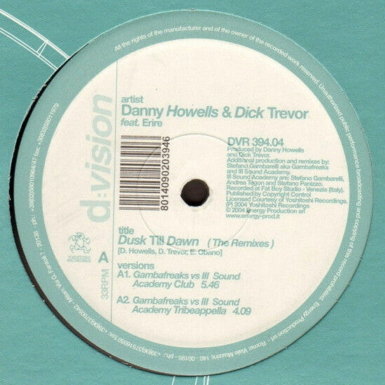 Danny Howells & Dick Trevor Feat. Erire : Dusk Till Dawn (The Remixes) (12")