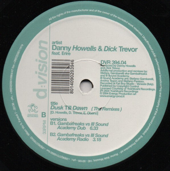 Danny Howells & Dick Trevor Feat. Erire : Dusk Till Dawn (The Remixes) (12")