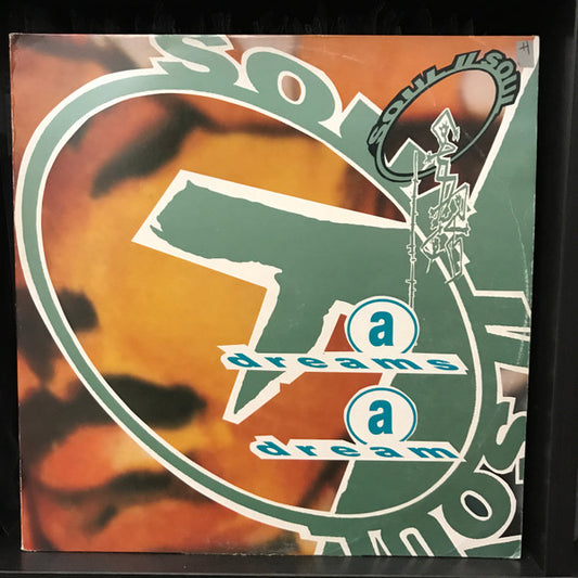 Soul II Soul : A Dreams A Dream (12")