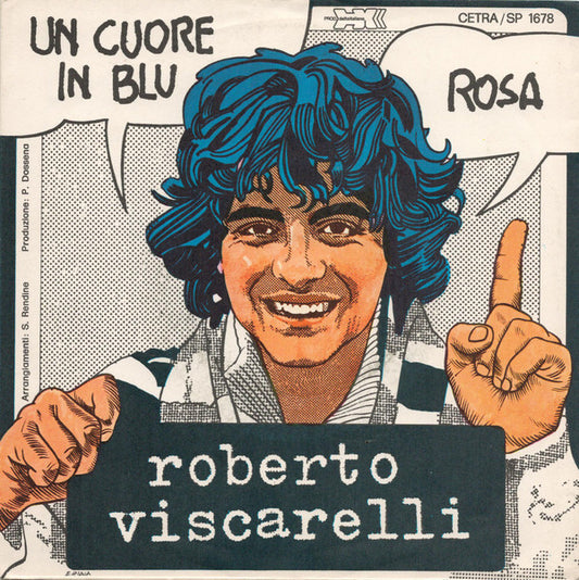 Roberto Viscarelli : Un Cuore In Blu / Rosa (7")