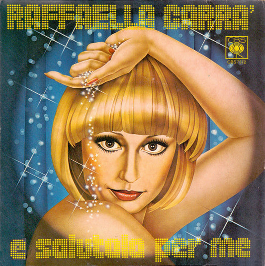Raffaella Carrà : E Salutala Per Me (7")