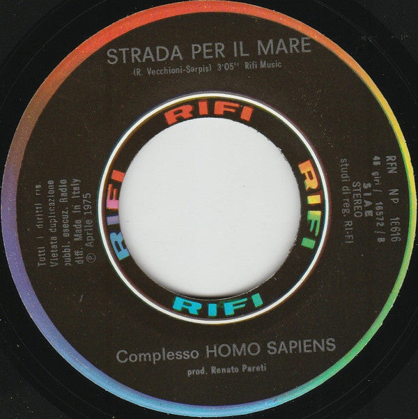 Homo Sapiens (2) : Tornerai Tornerò (7")