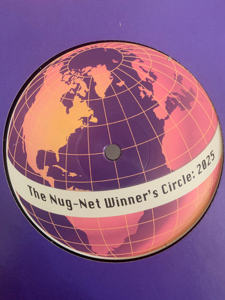 Various : The Nug-Net Winner’s Circle: 2025 (12", Comp)