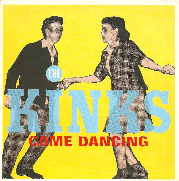 The Kinks : Come Dancing (7")