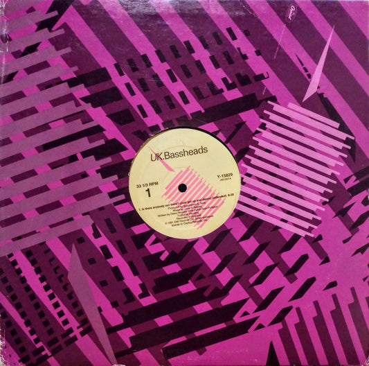 Bassheads : Is There Anybody Out There? (Just Get Up And Dance) (12")