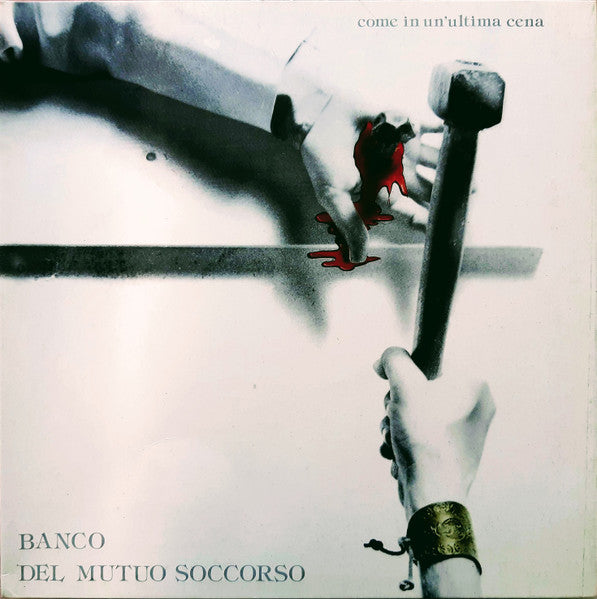Banco Del Mutuo Soccorso : Come In Un'Ultima Cena (LP, Album, Gat)