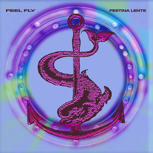 Feel Fly : Festina Lente (12", EP)