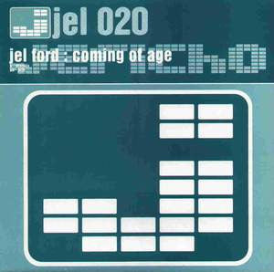 Jel Ford : Coming Of Age (12")
