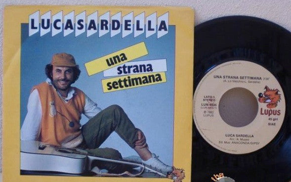 Luca Sardella : Una Strana Settimana (7")