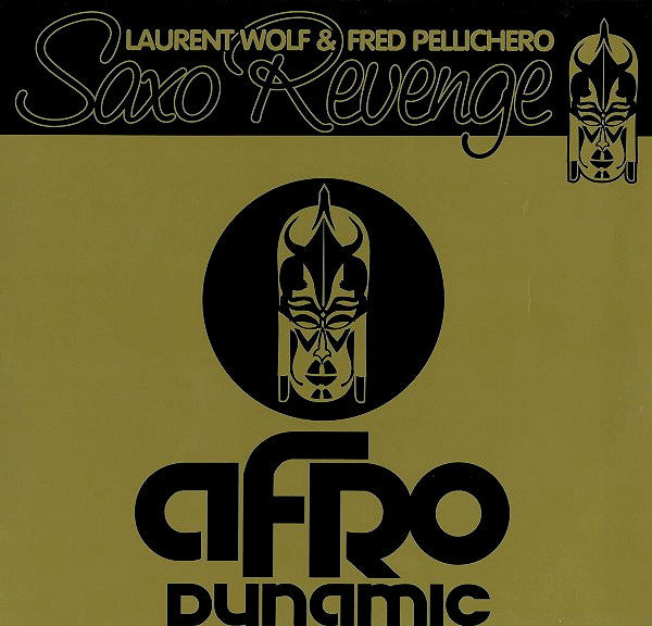 Laurent Wolf & Fred Pellichero : Saxo Revenge (12", Maxi)