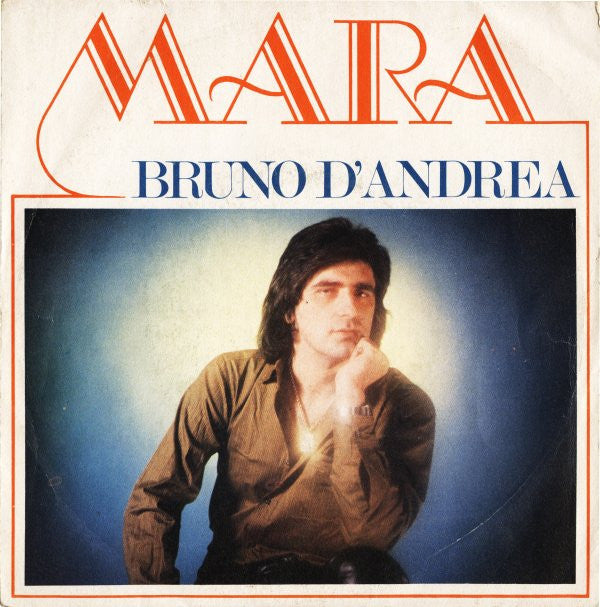 Bruno D'Andrea : Mara / Replay (7")