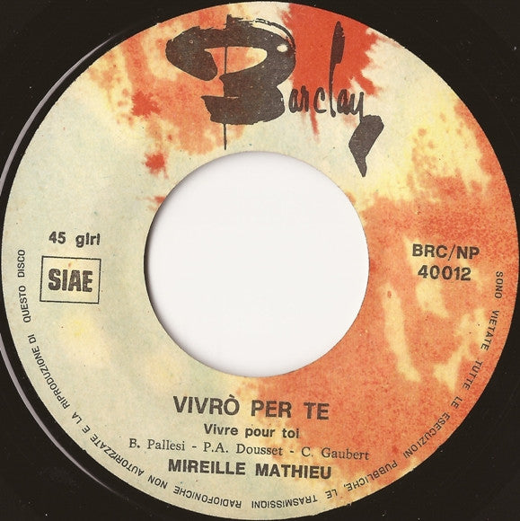 Mireille Mathieu : Scusami Se... / Vivrò Per Te (7", Single)