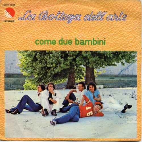 La Bottega Dell'Arte : Come Due Bambini (7")