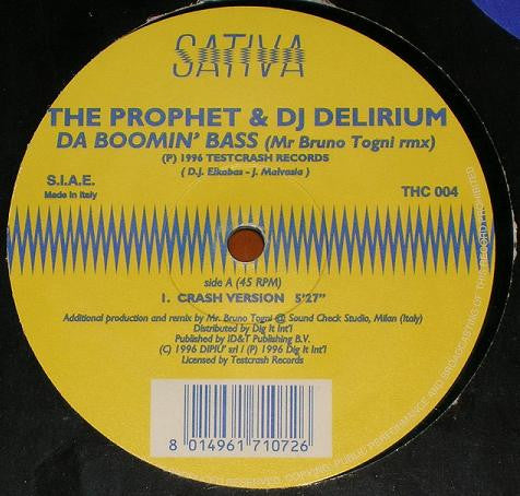 The Prophet & DJ Delirium : Da Boomin' Bass (Mr Bruno Togni Rmx) (12")