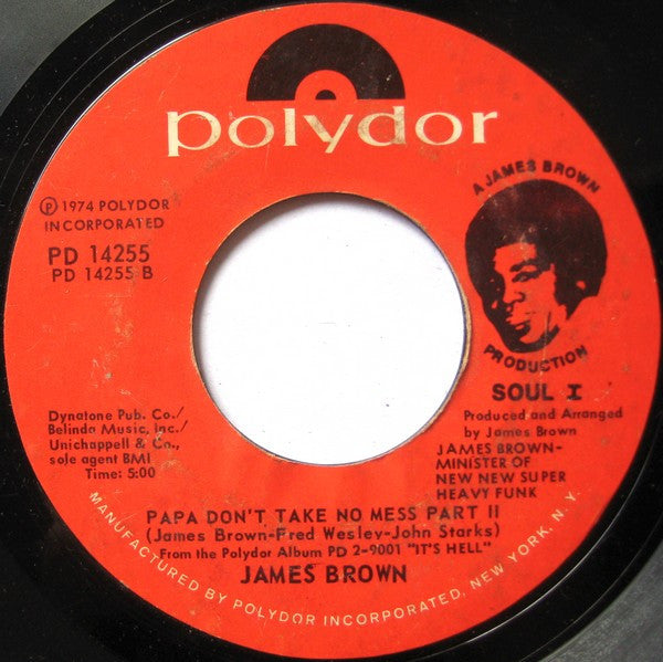 James Brown : Papa Don't Take No Mess (7", Single, Styrene, PRC)