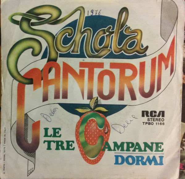 Schola Cantorum (2) : Le Tre Campane / Dormi (7")