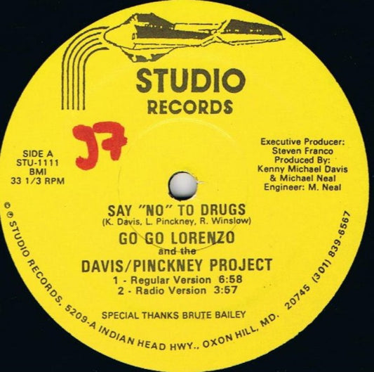 Go Go Lorenzo & The Davis Pinckney Project : Say No To Drugs (12")