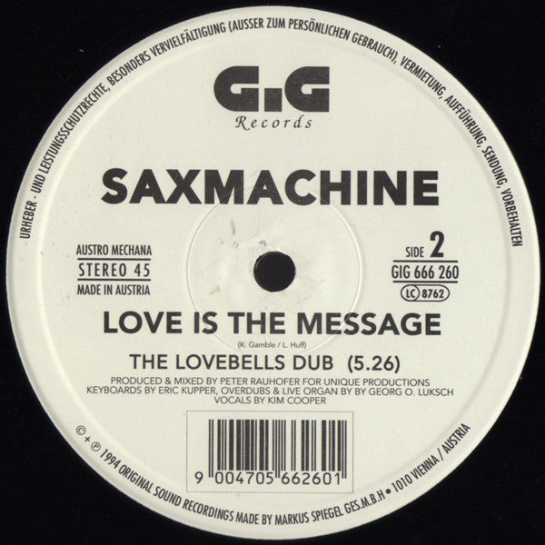 Saxmachine : Love Is The Message (12")