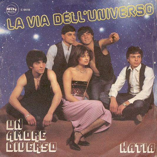 La Via Dell'Universo : Un Amore Diverso / Katia (7")