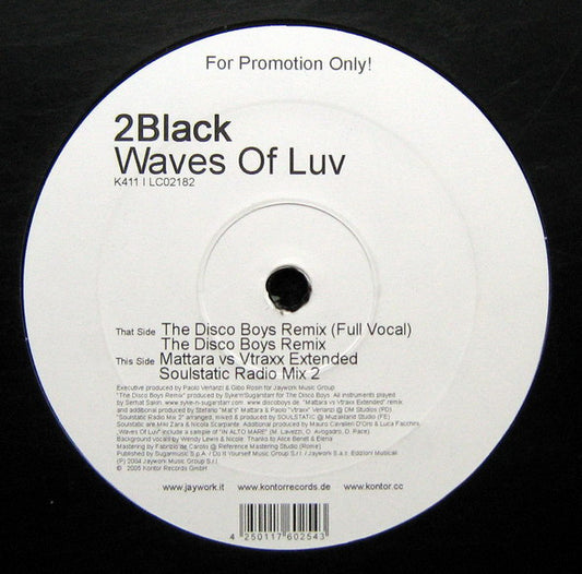 2 Black : Waves Of Luv (12", Promo)