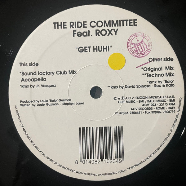 The Ride Committee Feat. Roxy : Get Huh! (12")