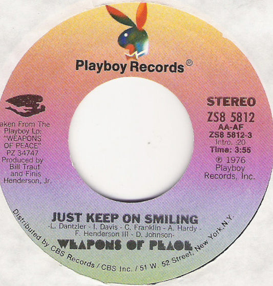 Weapons Of Peace : Just Keep On Smiling / Growin' Stronger (7", Styrene)